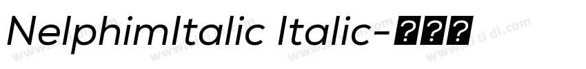 NelphimItalic Italic字体转换 NelphimItalic Italic字体转换
